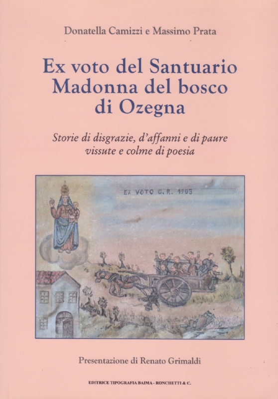 Ex voto del Santuario Madonna del bosco di Ozegna, D.Camizzi e M.Prata